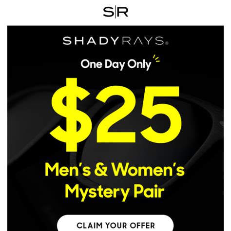 Shady rays coupon - Discount applies to Shade Shop Items and UV Shirts only and cannot be stacked with other codes. Does not apply to Optical or Snow Products. Each code applies for that purchase only, limit one code every 30 days. Verification to be completed by our partner, SheerID and may take a few hours. If eligible, you will receive your discount code via ...